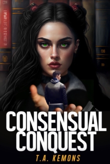 Consensual Conquest