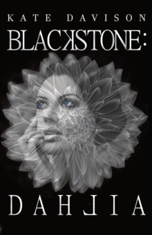 Blackstone: Dahlia