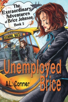 Unemployed Brice