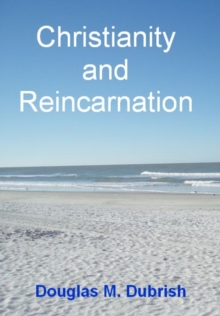 Christianity and Reincarnation