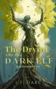 Dryad and the Dark Elf