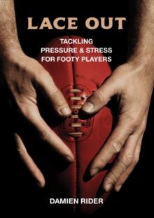 Lace Out: Tackling Pressure & Stress for Footy Players