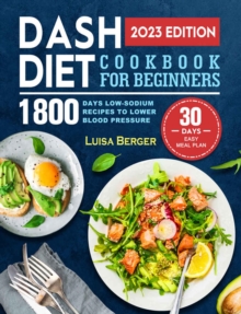 Dash Diet Cookbook for Beginners