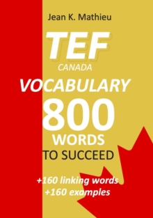 TEF CANADA - Vocabulary - 800 words to succeed