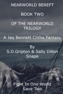 Nearworld Bereft: Book Two of the Nearworld Trilogy