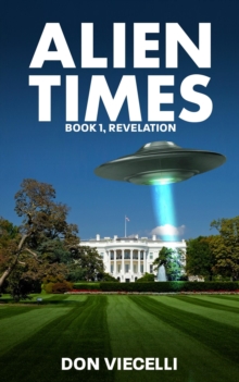 Alien Times - Book 1, Revelation