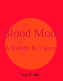 Blood Moon (A Prelude To Toybox) : Toybox, #0