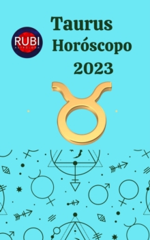 Taurus Horoscopo 2023