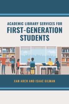 Academic Library Services for First-Generation Students