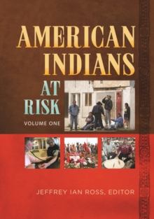 American Indians at Risk : [2 volumes]