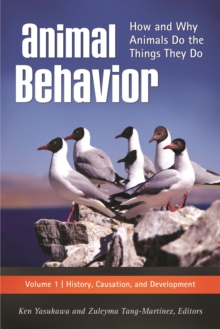 Animal Behavior : How and Why Animals Do the Things They Do [3 volumes]