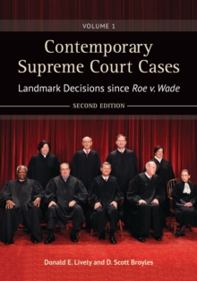 Contemporary Supreme Court Cases : Landmark Decisions since Roe v. Wade [2 volumes]