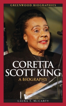 Coretta Scott King : A Biography