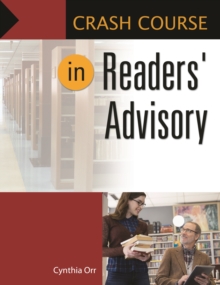 Crash Course in Readers' Advisory