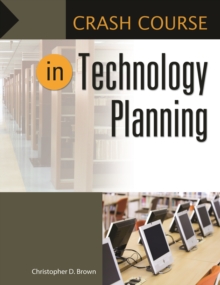 Crash Course in Technology Planning