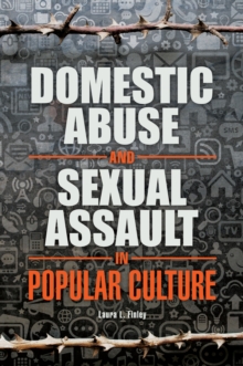 Domestic Abuse and Sexual Assault in Popular Culture