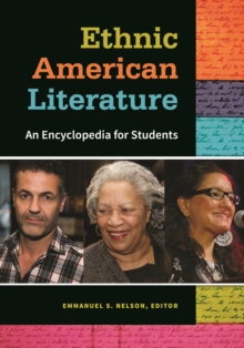 Ethnic American Literature : An Encyclopedia for Students