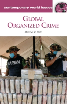 Global Organized Crime : A Reference Handbook