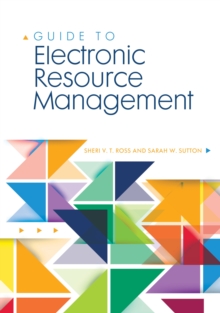 Guide to Electronic Resource Management