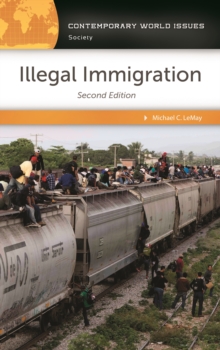 Illegal Immigration : A Reference Handbook