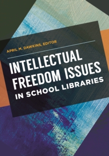 Intellectual Freedom Issues in School Libraries