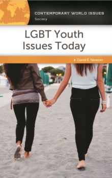 LGBT Youth Issues Today : A Reference Handbook