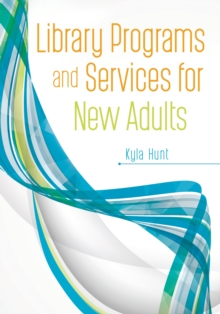 Library Programs and Services for New Adults