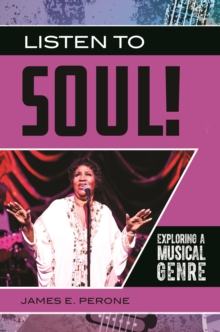 Listen to Soul! : Exploring a Musical Genre