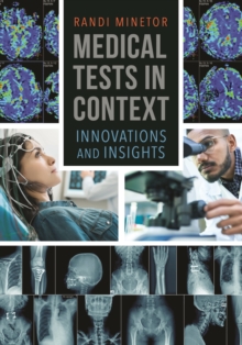 Medical Tests in Context : Innovations and Insights