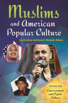 Muslims and American Popular Culture : [2 volumes]