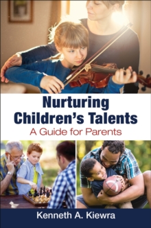 Nurturing Children's Talents : A Guide for Parents