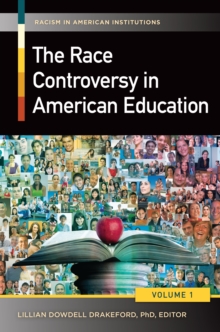 The Race Controversy in American Education : [2 volumes]