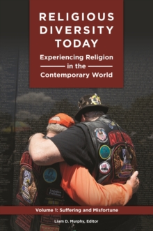 Religious Diversity Today : Experiencing Religion in the Contemporary World [3 volumes]