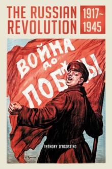 The Russian Revolution, 1917-1945