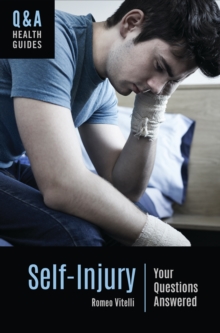 Self-Injury : Your Questions Answered