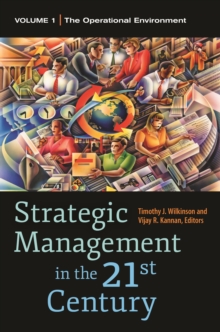 Strategic Management in the 21st Century : [3 volumes]