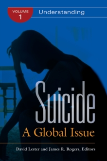 Suicide : A Global Issue [2 volumes]