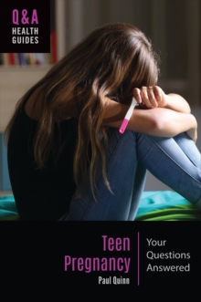 Teen Pregnancy : Your Questions Answered