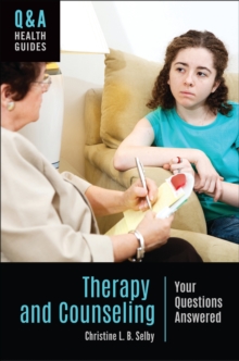 Therapy and Counseling : Your Questions Answered