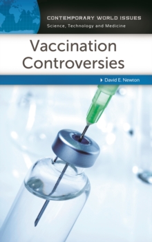 Vaccination Controversies : A Reference Handbook