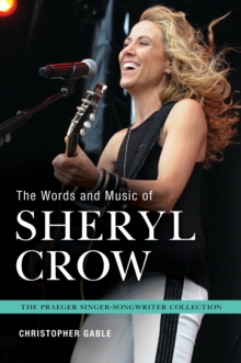 The Words and Music of Sheryl Crow