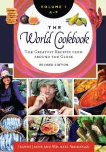 The World Cookbook : The Greatest Recipes from around the Globe [4 volumes]