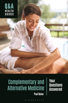 Complementary and Alternative Medicine : Your Questions Answered