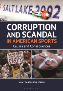 Corruption and Scandal in American Sports : Causes and Consequences