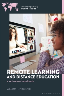 Remote Learning and Distance Education : A Reference Handbook