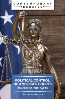 Political Control of America's Courts : Examining the Facts