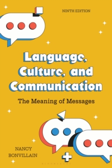 Language, Culture, and Communication : The Meaning of Messages