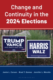 Change And Continuity In The 2024 Elections Jamie L. Carson