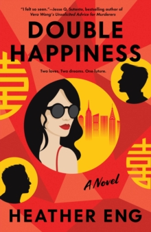 Double Happiness : A Novel
