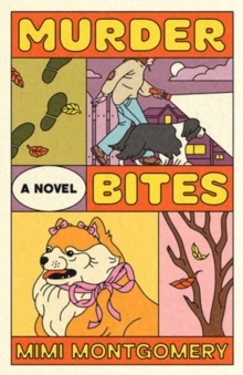 Murder Bites : A Novel